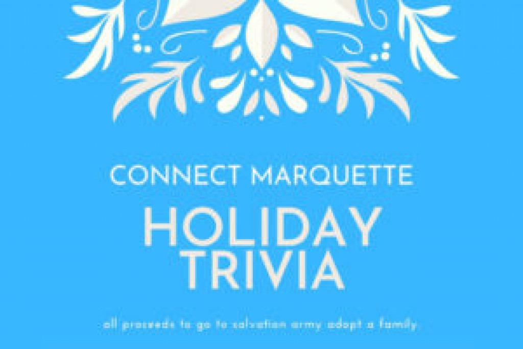 Attend the Connect Marquette Holiday Trivia Event to support the Salvation Army Adopt a Family program.