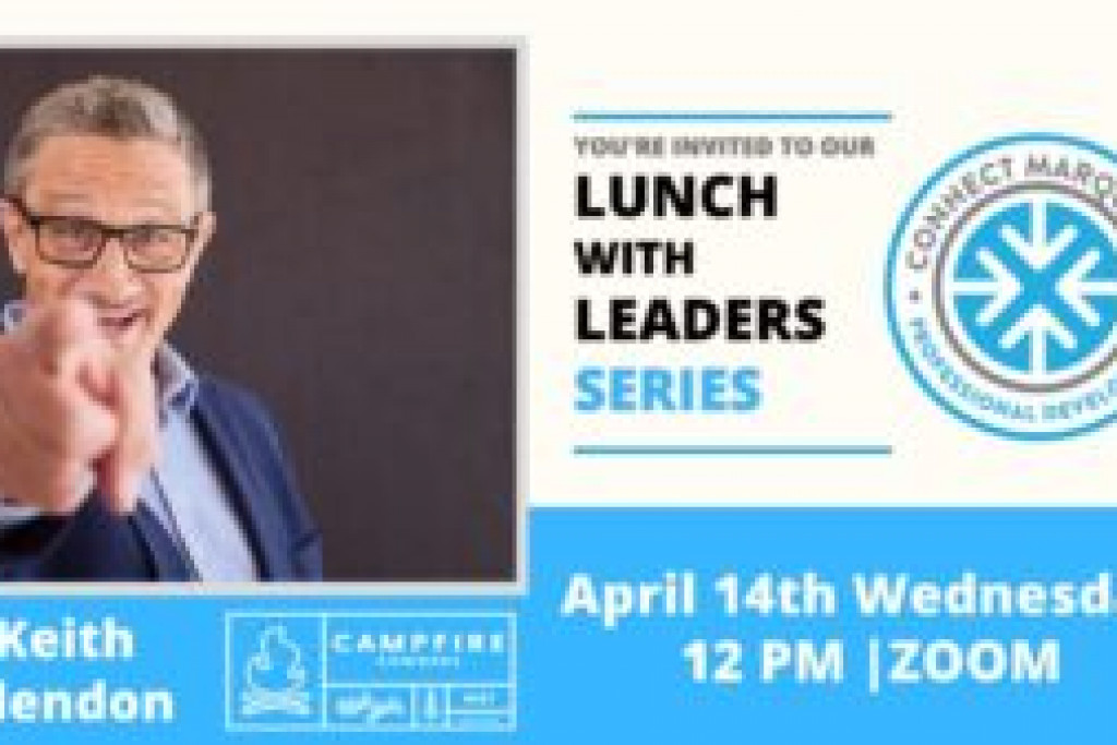Attend April Lunch with Leaders from Connect Marquette