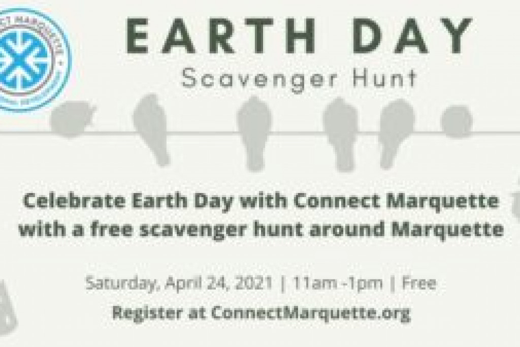 Register to participate in the Connect Marquette Earth Day Scavenger Hunt