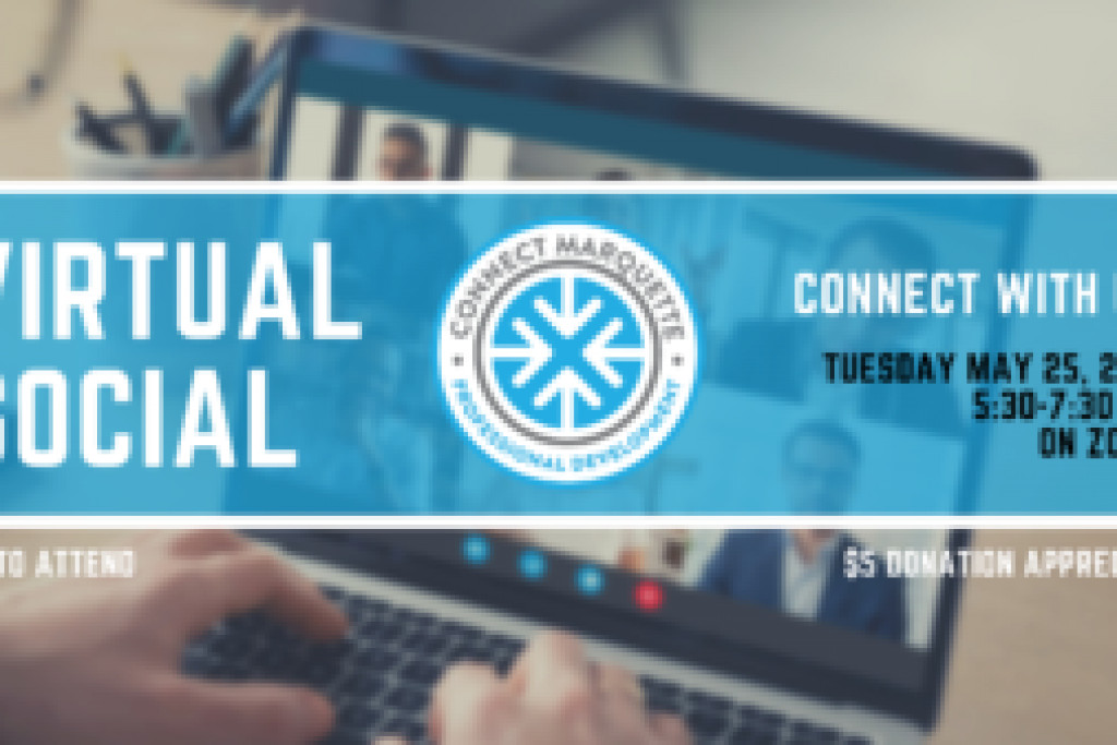 Attend the Connect Marquette Virtual Social