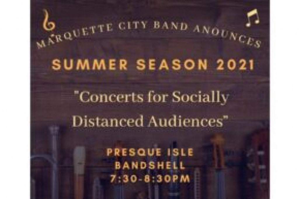 Marquette City Band Concert at Presque Isle Bandshell Thursday June 10, 2021