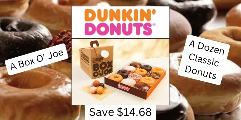 $20 One Dozen Classic Donuts & A Box O'Joe - Save $14.68 - Dunkin' Donuts