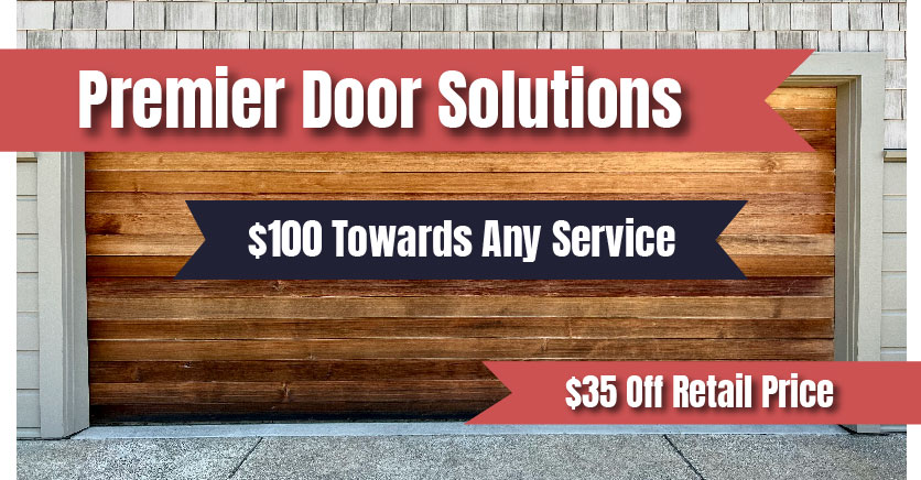 Premier Door Solutions - $100 Towards Any Service