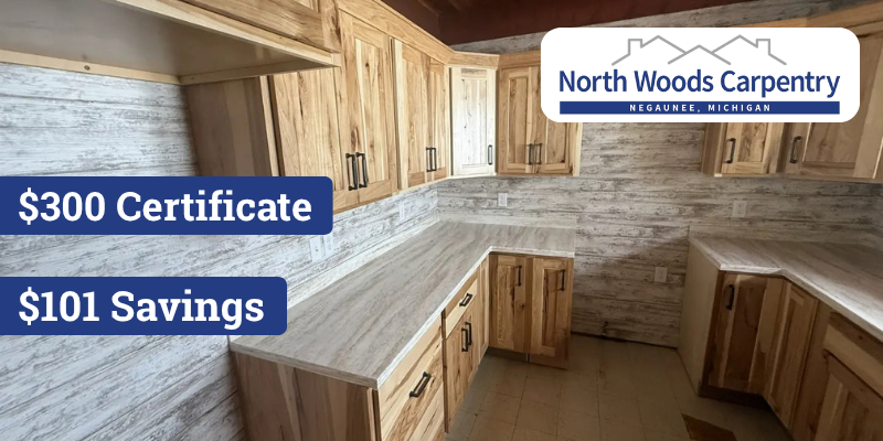 North Woods Carpentry $300 Certificate - $101 Savings